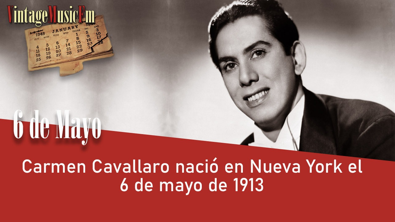 Carmen Cavallaro nació en Nueva York el 6 de mayo de 1913