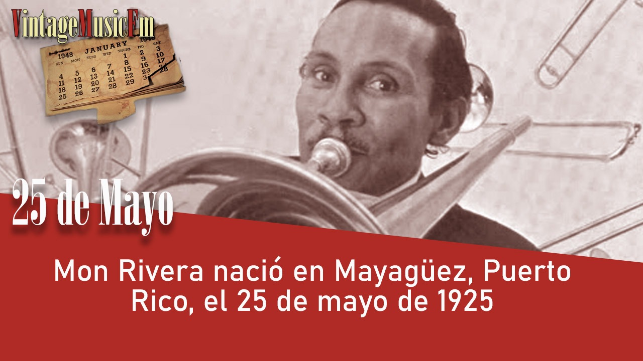 Mon Rivera nació en Mayagüez, Puerto Rico, el 25 de mayo de 1925