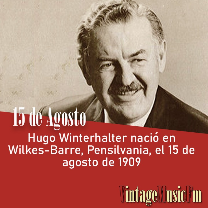 Hugo Winterhalter nació en Wilkes-Barre, Pensilvania, el 15 de agosto de 1909