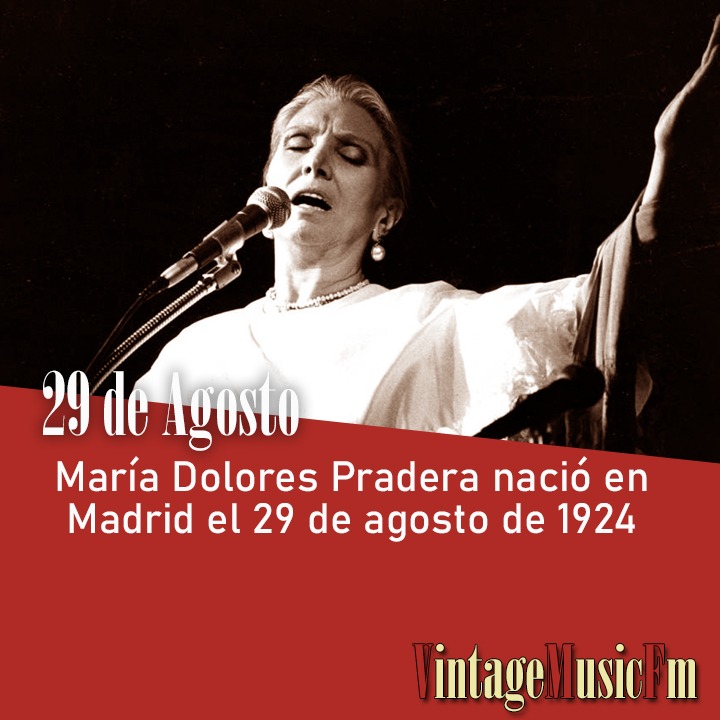 María Dolores Pradera nació en Madrid el 29 de agosto de 1924