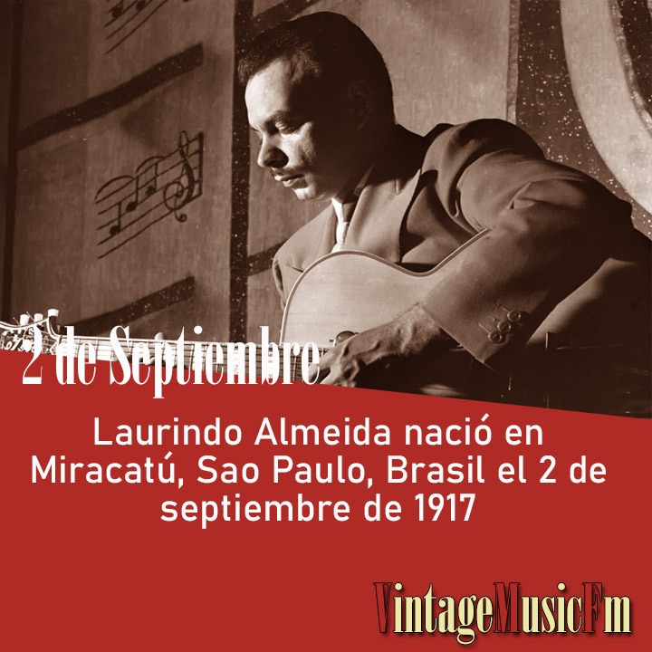 Laurindo Almeida nació en Miracatú, Sao Paulo, Brasil el 2 de septiembre de 1917