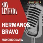 LOS HERMANOS BRAVO