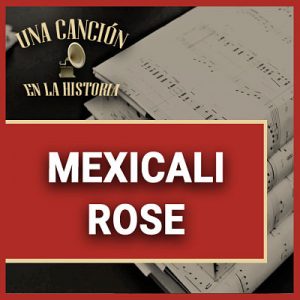 MEXICALI ROSE 1923