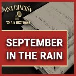 SEPTEMBER IN THE RAIN 1937