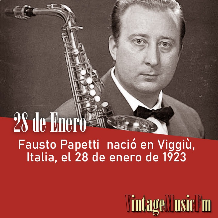 Fausto Papetti nació en Viggiù, Italia, el 28 de enero de 1923