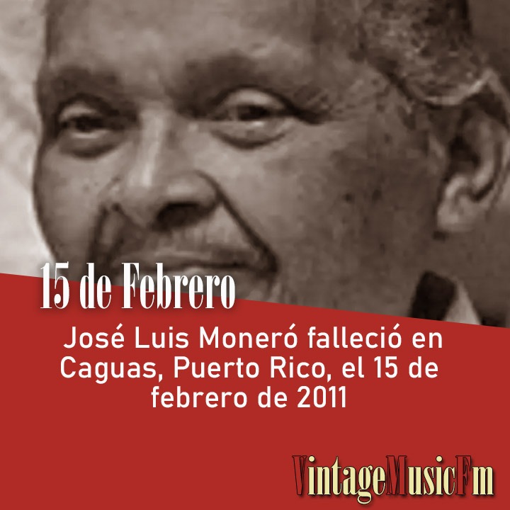 José Luis Moneró falleció en Caguas, Puerto Rico, el 15 de febrero de 2011