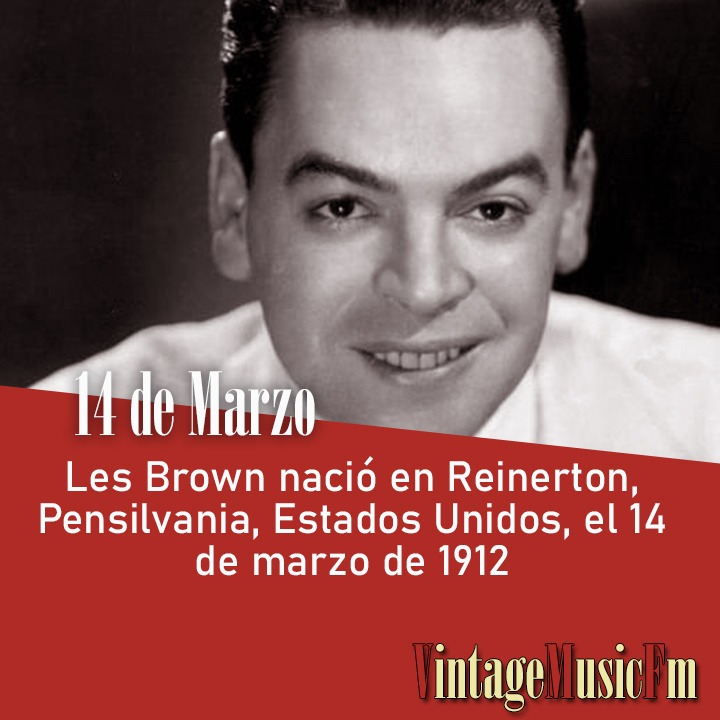 Les Brown nació en Reinerton, Pensilvania, Estados Unidos, el 14 de marzo de 1912