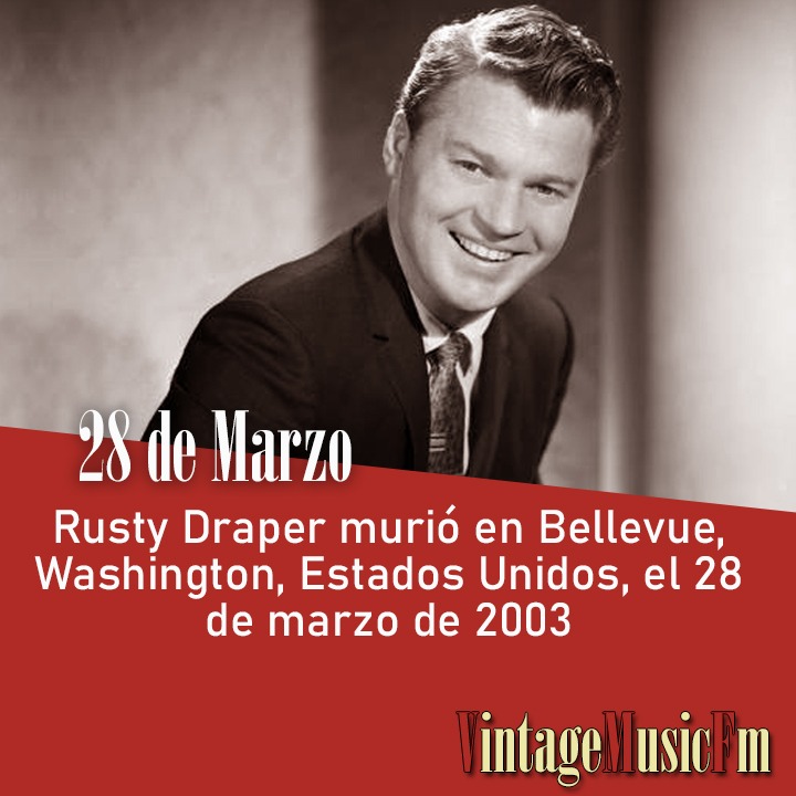 Rusty Draper murió en Bellevue, Washington, Estados Unidos, el 28 de marzo de 2003