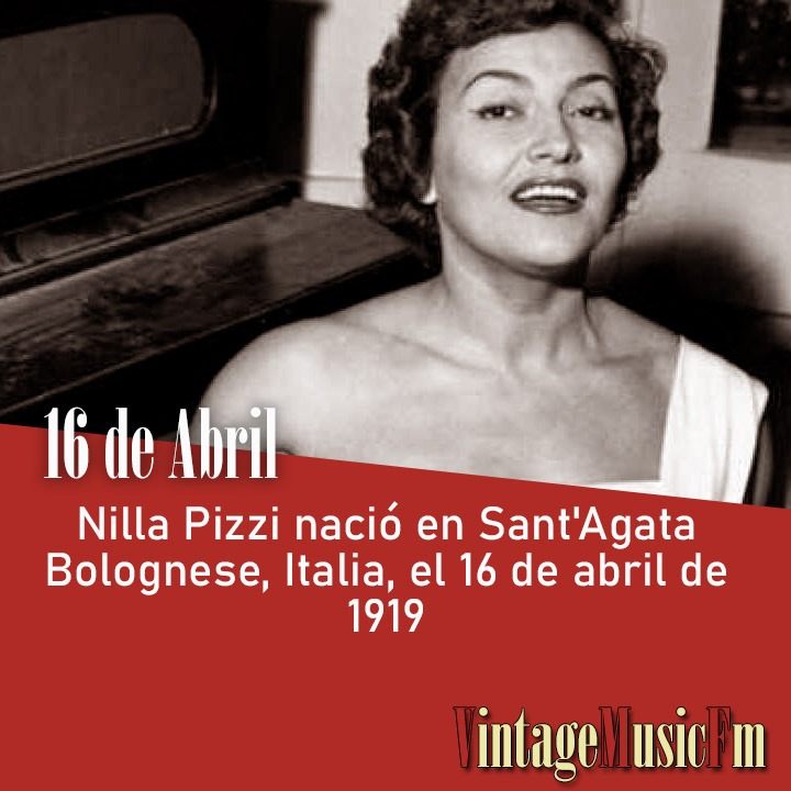 Nilla Pizzi nació en Sant’Agata Bolognese, Italia, el 16 de abril de 1919