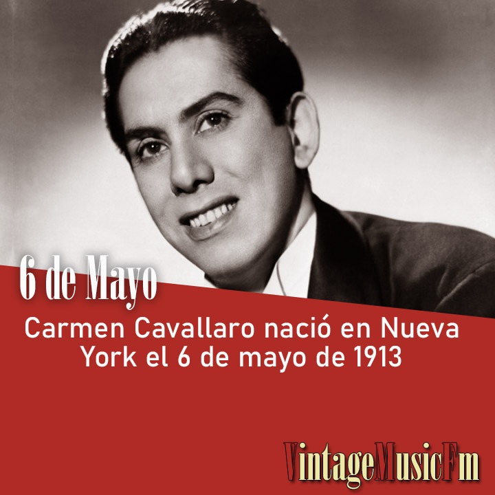 Carmen Cavallaro nació en Nueva York el 6 de mayo de 1913
