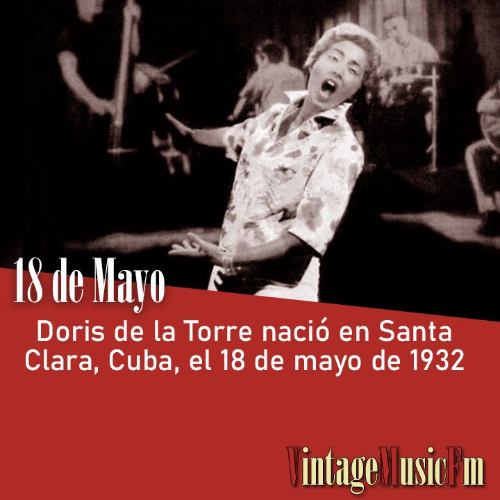 Doris de la Torre nació en Santa Clara, Cuba, el 18 de mayo de 1932