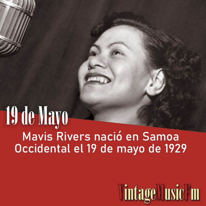 Mavis Rivers nació en Samoa Occidental el 19 de mayo de 1929