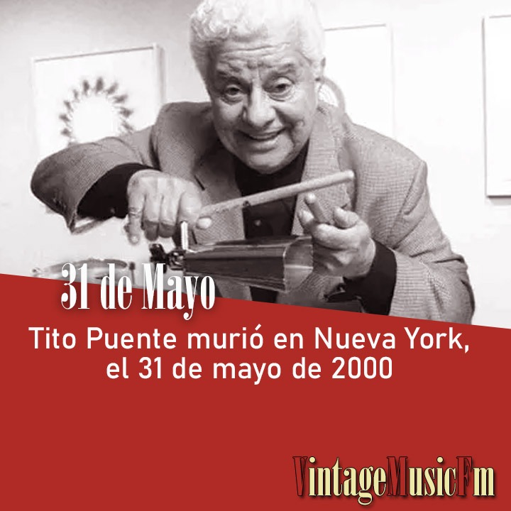 Tito Puente murió en Nueva York, el 31 de mayo de 2000
