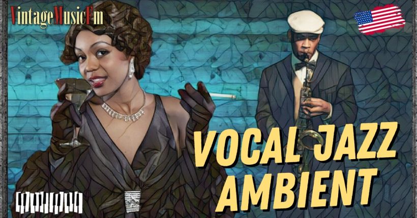 VOCAL JAZZ AMBIENT